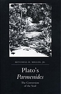Platos Parmenides: The Conversion of the Soul (Paperback)
