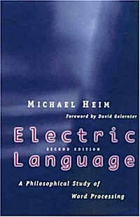 Electric Language: A Philosophical Study of Word Processing; Second Edition (Paperback, 2)