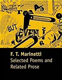 Selected Poems and Related Prose (Paperback)