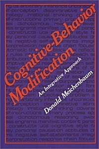 Cognitive-Behavior Modification: An Integrative Approach (Hardcover, 1977)