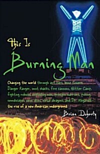 This Is Burning Man (Hardcover)