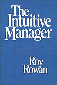 The Intuitive Manager (Hardcover)