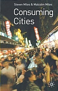 Consuming Cities (Paperback)