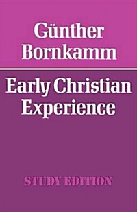 Early Christian Experience (Paperback)