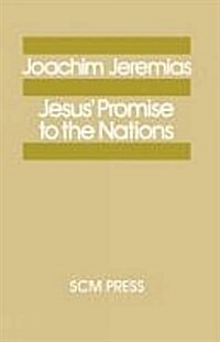 Jesus Promise to the Nations (Paperback)