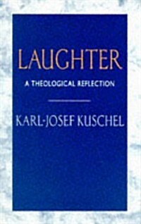 Laughter : A Theological Reflection (Paperback)