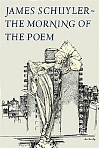 The Morning of the Poem (Paperback)