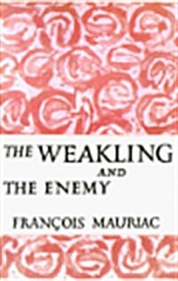 The Weakling and the Enemy (Paperback)