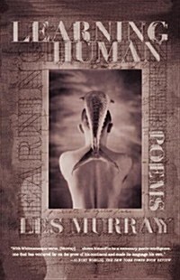 Learning Human: Selected Poems (Paperback)