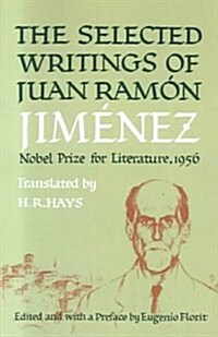 Selected Writings of Juan Ramon Jimenez (Paperback)