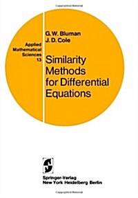 Similarity Methods for Differential Equations (Paperback, Softcover Repri)