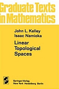 Linear Topological Spaces (Hardcover, 1963. Corr. 2nd)