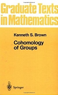 Cohomology of Groups (Hardcover, 1982. Corr. 2nd)