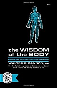 The Wisdom of the Body (Paperback)