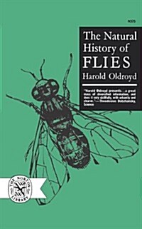 The Natural History of Flies (Paperback)