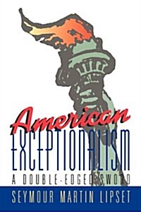 American Exceptionalism: A Double-Edged Sword (Hardcover)