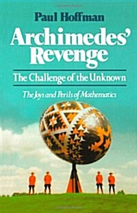 Archimedes Revenge: The Challenge of Teh Unknown (Paperback)