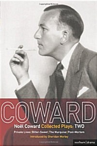 Coward Plays: 2 : Private Lives; Bitter-Sweet; The Marquise; Post-Mortem (Paperback)