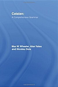 Catalan: A Comprehensive Grammar (Paperback)