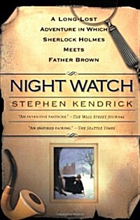 Night Watch: A Long Lost Adventure in Which Sherlock Holmes Meets Fatherbrown (Paperback)