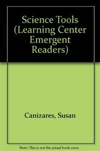 Science Tools (Learning Center Emergent Readers) (Paperback)