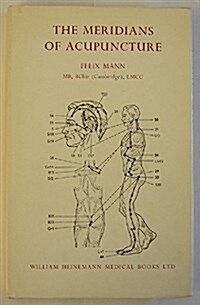 Meridians of Acupuncture (Hardcover, 1st)