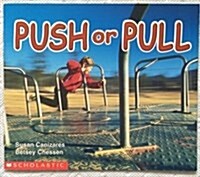 Push and Pull (Science Emergent Readers) (Paperback)