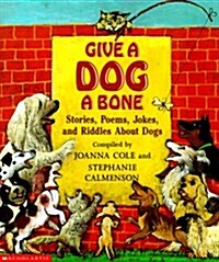 Give a Dog a Bone (Paperback, Reprint)