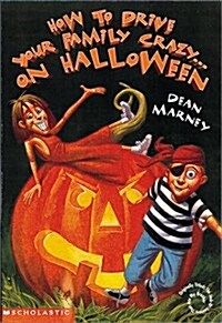 How to Drive Your Family Crazy?on Halloween (Mass Market Paperback, Revised)