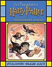 The Characters of Harry Potter and the Sorcerers Stone (Harry Potter Stained Glass Books) (Paperback)