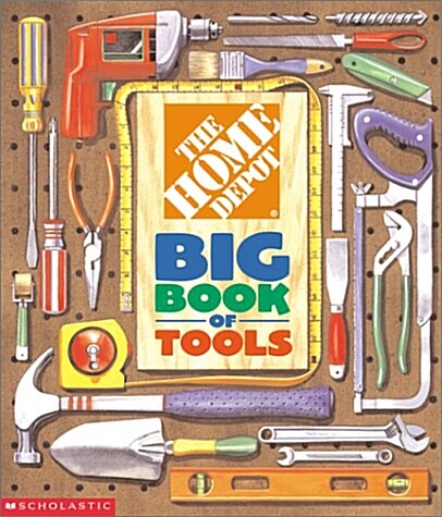 The Home Depot Big Book of Tools (Hardcover)