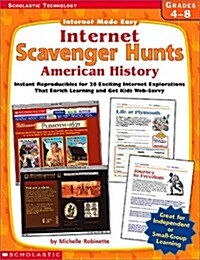 Internet Scavenger Hunts: American History (Internet Made Easy) (Paperback)