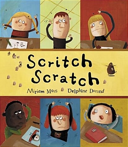 Scritch Scratch (Hardcover, 1st)