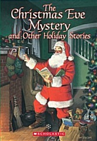 The Christmas Eve Mystery and Other Holiday Stories (Paperback)
