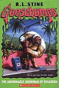 Goosebumps: The Abominable Snowman of Pasadena (Paperback)