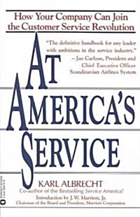 At Americas Service: How Your Company Can Join the Customer Service Revolution (Paperback, Warner Books)