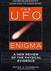 The UFO Enigma: A New Review of the Physical Evidence (Hardcover)