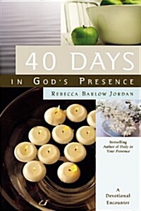 40 Days in Gods Presence: A Devotional Encounter (Hardcover)