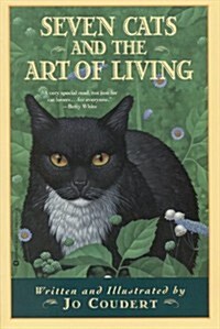 Seven Cats and the Art of Living (Paperback)