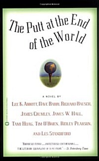 The Putt at the End of the World (Paperback)