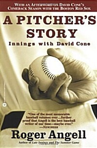 A Pitchers Story: Innings with David Cone (Paperback)