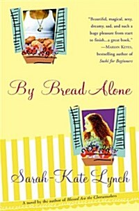 By Bread Alone (Paperback)