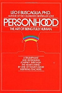 Personhood: The Art of Being Fully Human (Paperback)