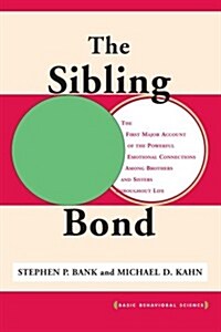 The Sibling Bond (Paperback, 15, Anniversary)