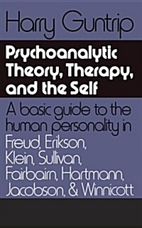 Psychoanalytic Theory, Therapy, and the Self (Paperback)