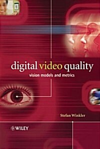 Digital Video Quality: Vision Models and Metrics (Hardcover)