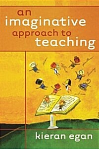 An Imaginative Approach to Teaching (Paperback)