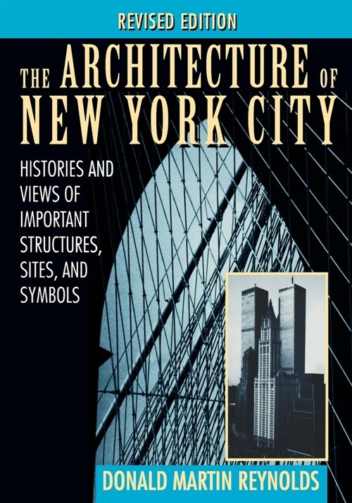 The Architecture of New York City (Paperback, 2, Revised)