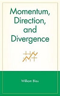 Momentum, Direction, and Divergence (Hardcover)