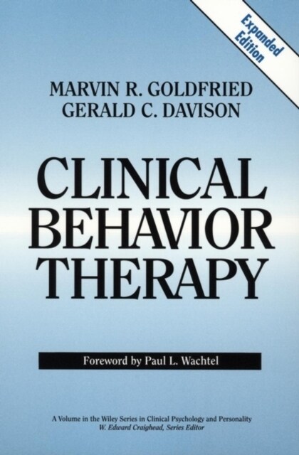 Clinical Behavior Therapy, Expanded (Paperback, Expanded)